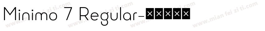 Minimo 7 Regular字体转换